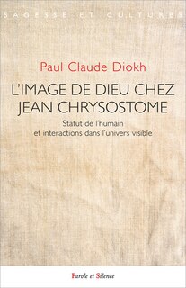 Couverture_L' image de Dieu chez Jean Chrysostome