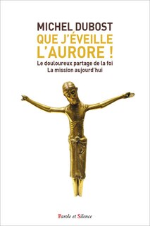 Front cover_Que j'éveille l'aurore !