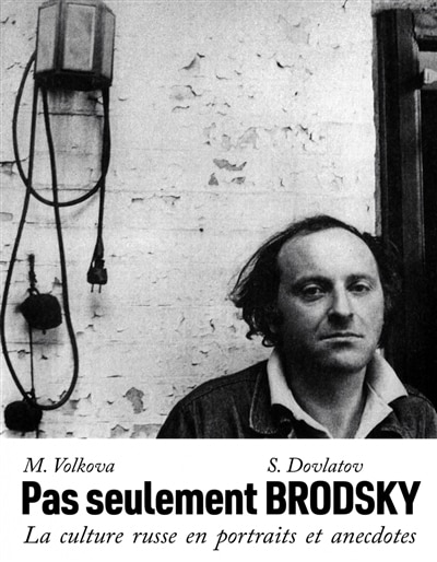 Front cover_Pas seulement Brodsky : la culture russe en portraits et anecdotes