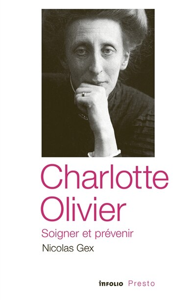 Couverture_Charlotte Olivier, soigner et pr&eacute;venir
