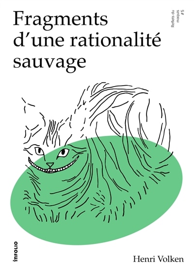 Front cover_Fragments d'une rationalit&eacute; sauvage