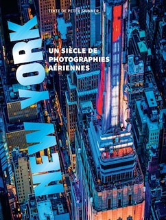 Couverture_New York : un siècle de photographies aériennes