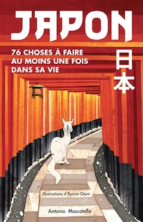 Front cover_Japon : 76 choses à faire au moins une fois dans sa vie