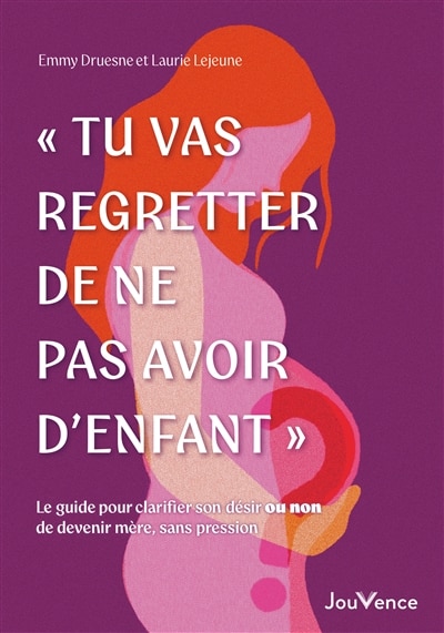 Couverture_Tu vas regretter de ne pas avoir d'enfant