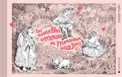 Couverture_Les nouvelles amours de monsieur Vieux Bois