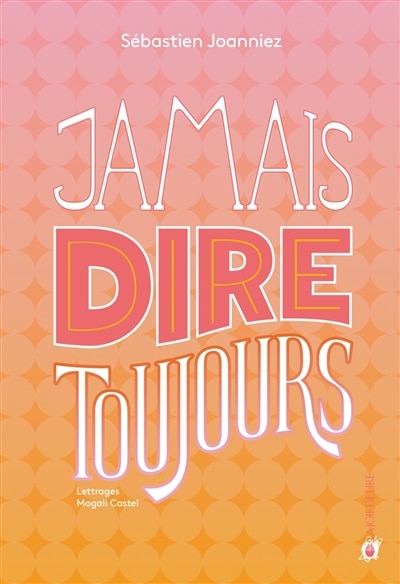 Front cover_Jamais dire toujours
