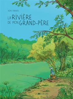 Couverture_La rivi&egrave;re de mon grand-p&egrave;re
