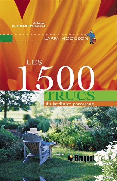 Couverture_Les 1500 trucs du jardinier paresseux