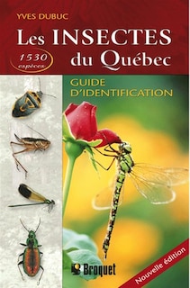 Les insectes du Québec: guide d'identification