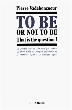 To Be Or Not To Be