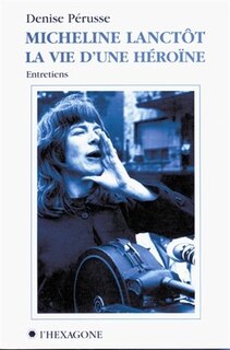 Micheline Lanctot La Vie...