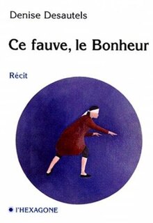 Couverture_Ce fauve le bonheur