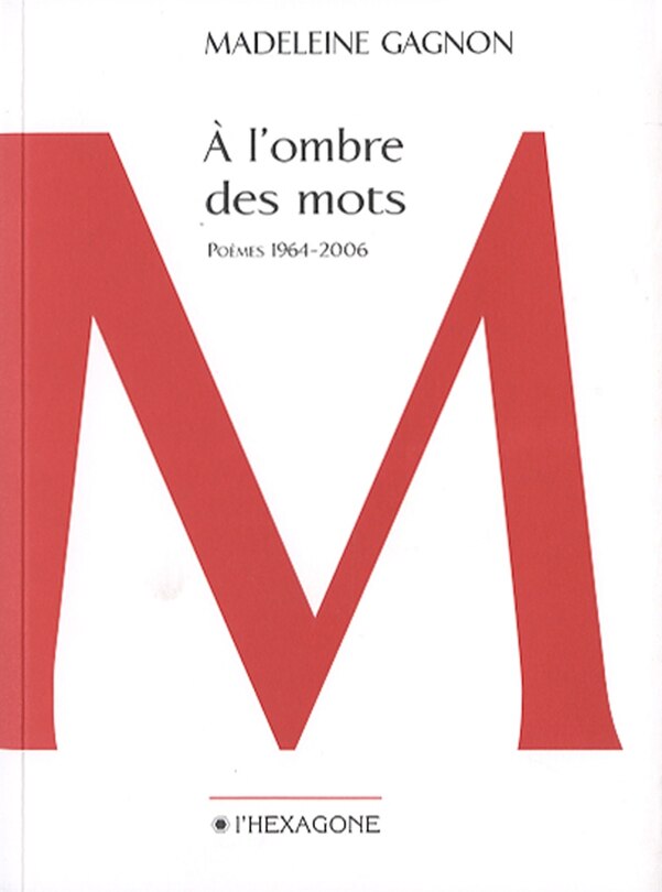 Front cover_A L'OMBRE DES MOTS -POEMES 1964-2006