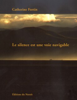 Le silence est une voie navigable