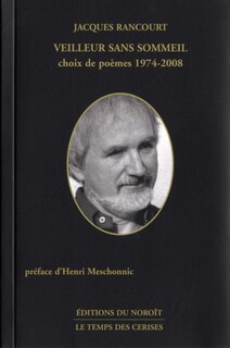 Veilleur sans sommeil: choix de poèmes 1974-2008
