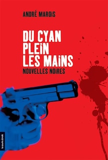 Couverture_Du cyan plein les mains