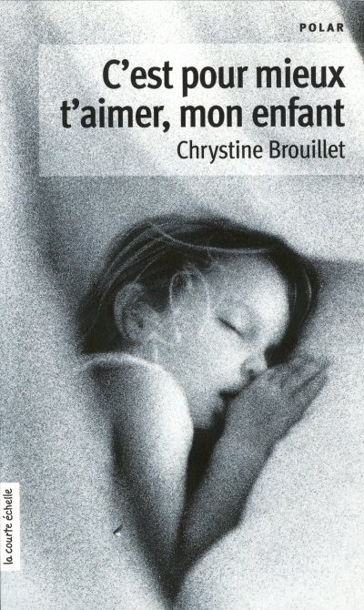 Front cover_C'est pour mieux t'aimer mon enfant