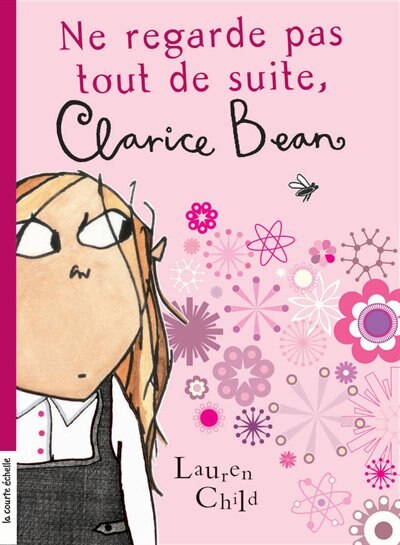 Front cover_Ne Regarde Pas Tout De Suite Clarice Bea