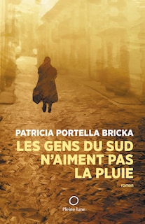 Front cover_Les gens du Sud n'aiment pas la pluie