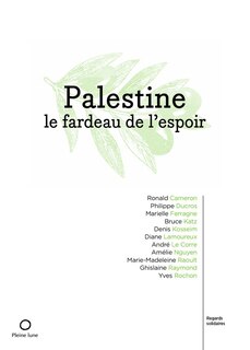 Front cover_Palestine, Le Fardeau De L'espoir