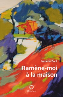 Front cover_Ramène-moi À La Maison