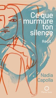 Couverture_Ce que murmure ton silence