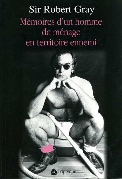 Front cover_Mémoires d'un homme de ménage en territoire ennemi