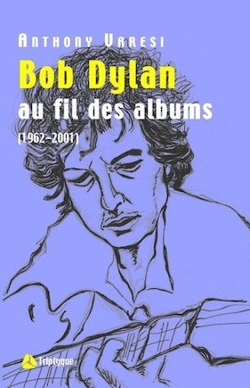 Bob Dylan au fil des albums