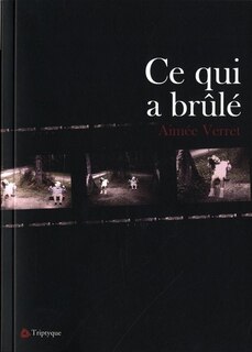 Front cover_Ce qui a brûlé