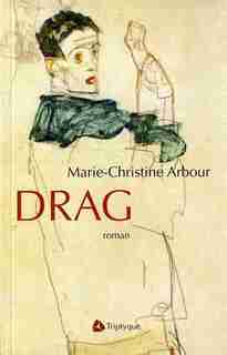 Drag de Marie-Christine Arbour