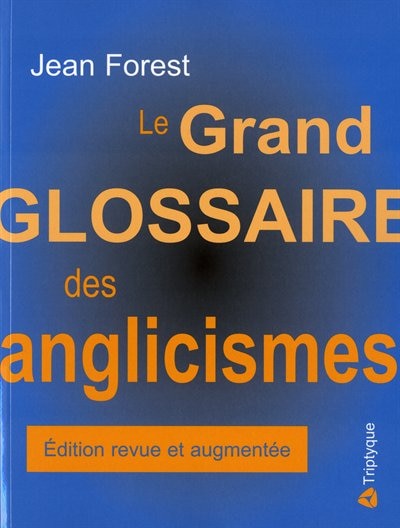 Couverture_Le grand glossaire des anglicismes au Qu&eacute;bec