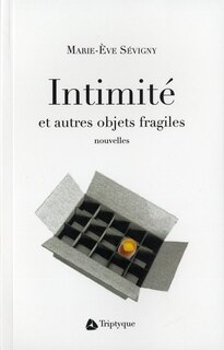 Front cover_Intimité et autres objets fragiles