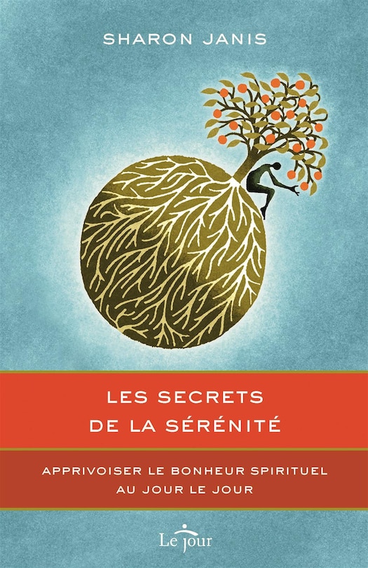 SECRETS DE LA SERENITE -LES