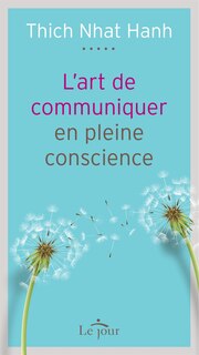 Front cover_L'art de communiquer en pleine conscience