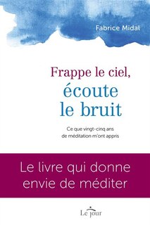Couverture_Frappe le ciel, écoute le bruit