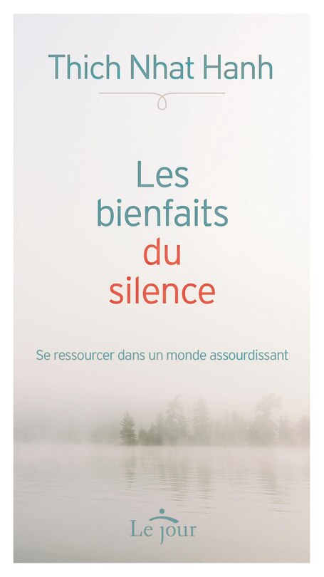 Front cover_Les bienfaits du silence : se ressourcer dans un monde assourdissant