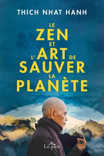 Front cover_Le Zen et l'art de sauver la planète