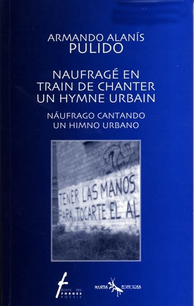 Front cover_Naufragé en train de chanter un hymne urbain = Náufrago cantando un himno urbano