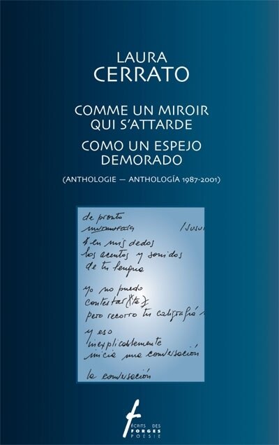 Front cover_Comme un miroir qui s'attarde : anthologie, 1987-2001 = Como un espejo demorado : anthología, 1987-2001