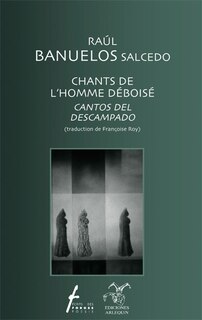 Front cover_Chants de l'homme déboisé = Cantos del descampado