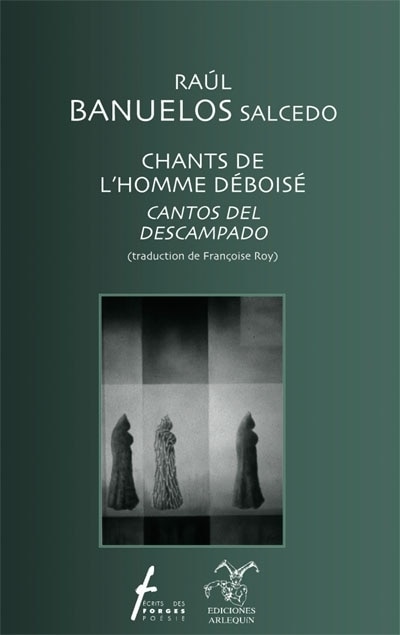 Front cover_Chants de l'homme déboisé = Cantos del descampado