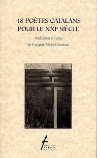 48 poètes catalans pour le XXIe siècle