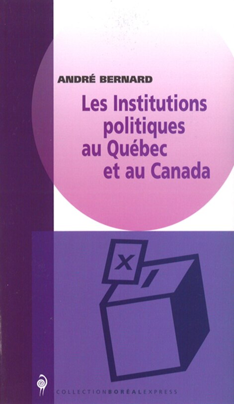 Front cover_Les institutions politiques au Québec et au Canada
