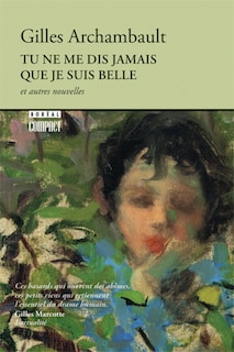 Couverture_Tu ne me dis jamais que je suis belle et autres nouvelles