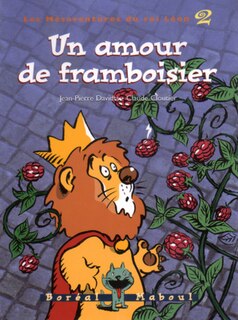 Un amour de framboisier