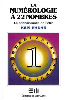 Couverture_La numérologie à 22 nombres : La connaissance de l'être