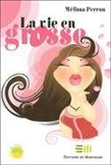 Couverture_La vie en grosse