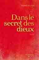 Dans Secret Des Dieux by Pierre Billon