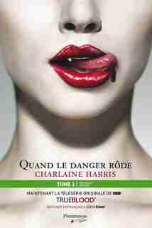 La communauté du sud tome 1: Nouvelle édition by Charlaine Harris