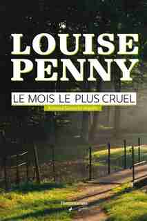 Le mois le plus cruel by Louise Penny